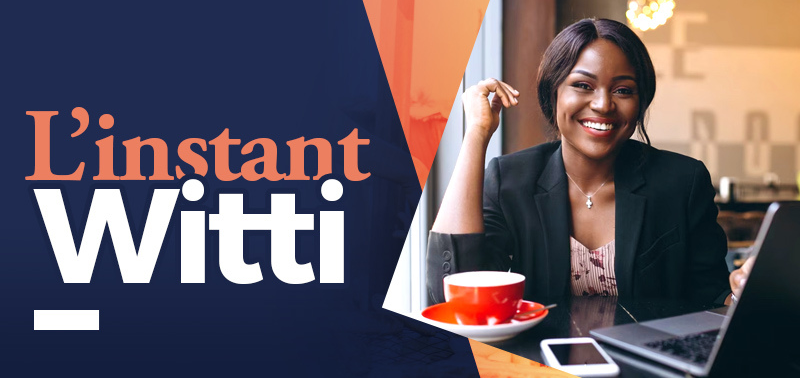 L'instant Witti, newsletter Witti Finances